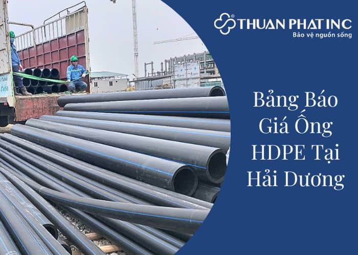 báo giá ống HDPE tại Hải Dương