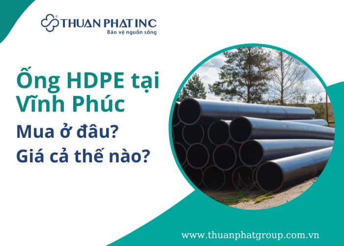 Địa chỉ mua ống HDPE tại Vĩnh Phúc Địa chỉ mua ống HDPE tại Vĩnh Phúc